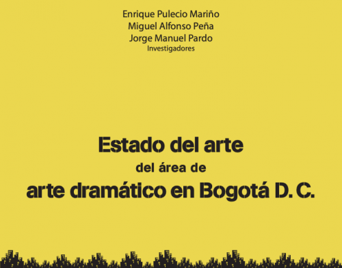 Estado del arte del área de arte dramático en Bogotá